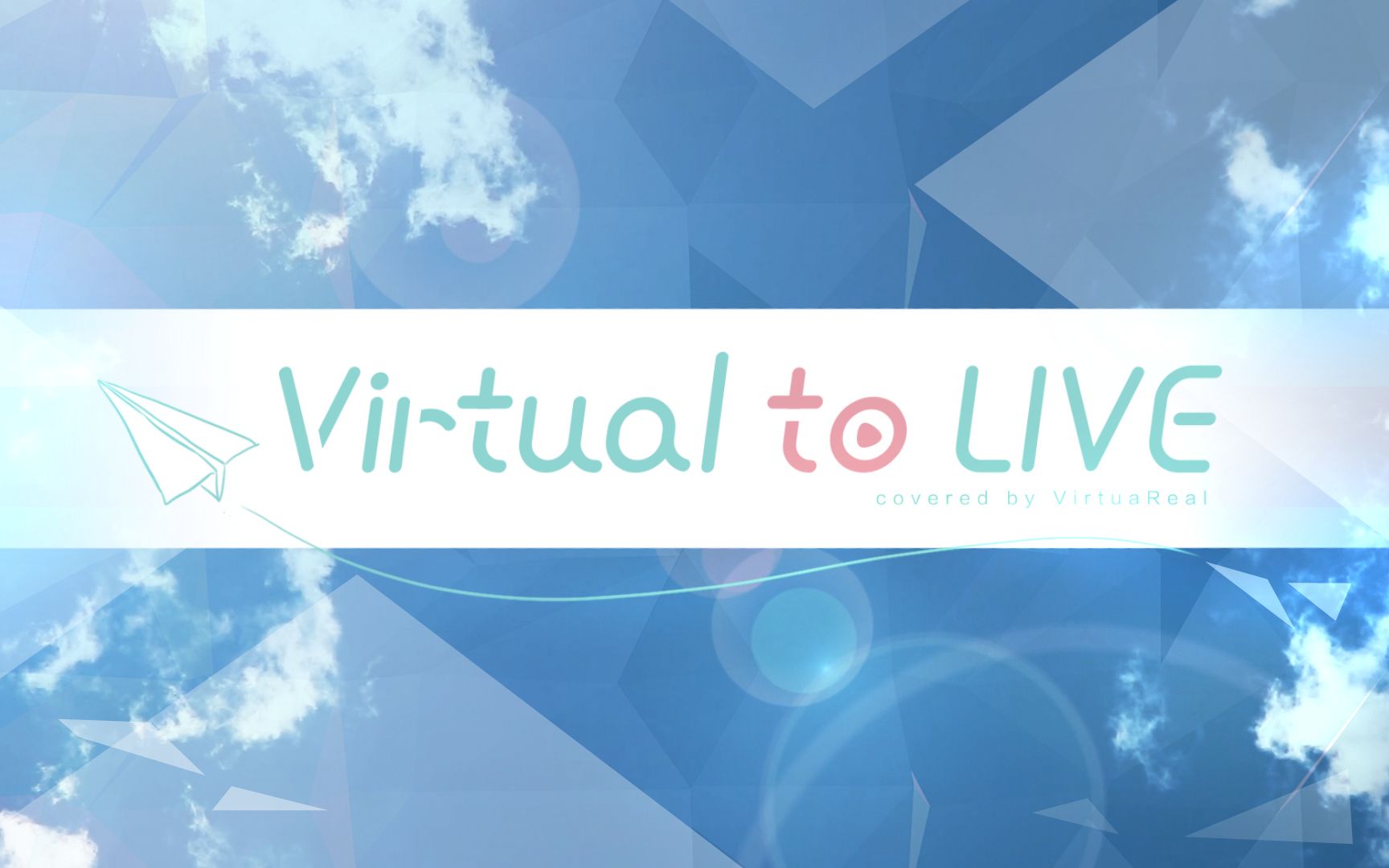 VirtuaReal - Virtual to LIVE(中文版)